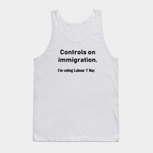 controls on immigration Tank Top